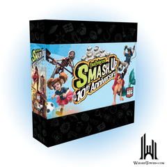 SMASH UP 1OTH ANNIVERSARY EDITION